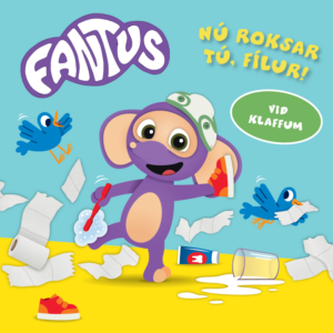 Fantus nú roksar tú, fílur