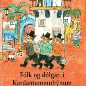 Fólk og dólgar í Kardamummubýi