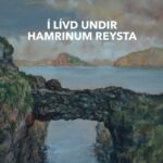 Í lívd undir hamrinum reysta
