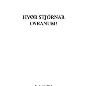 Hvør stjórnar oyranum?
