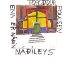 Enn er náðin náðileys, yrkingar