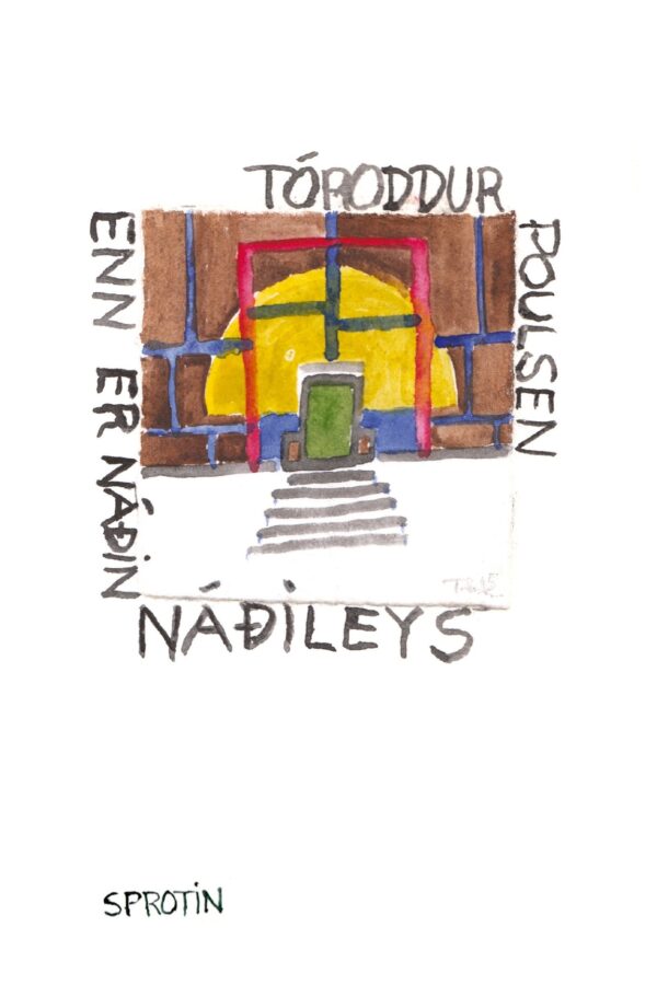 Enn er náðin náðileys, yrkingar